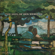 BEN WEBSTER / The Soul Of Ben Webster