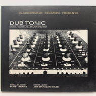 BLUE BERRY / DUB TONIC