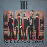 BAND / To Kingdom Come