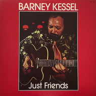 BARNEY KESSEL / Just Friends 