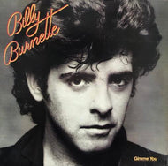 BILLY BURNETTE / Gimme You