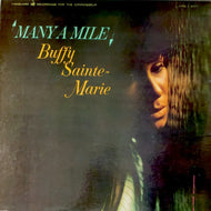 BUFFY SAINTE-MARIE / Many A Mile