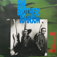 BROTHERS JOHNSON / Kick It To The Curb
