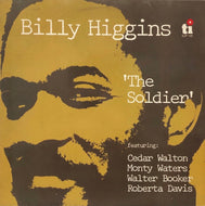 BILLY HIGGINS / The Soldier