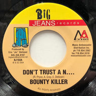 BOUNTY KILLER / Don't Trust A N....