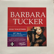 BARBARA TUCKER / Stay Together (incl. Frankie Feliciano Remix)