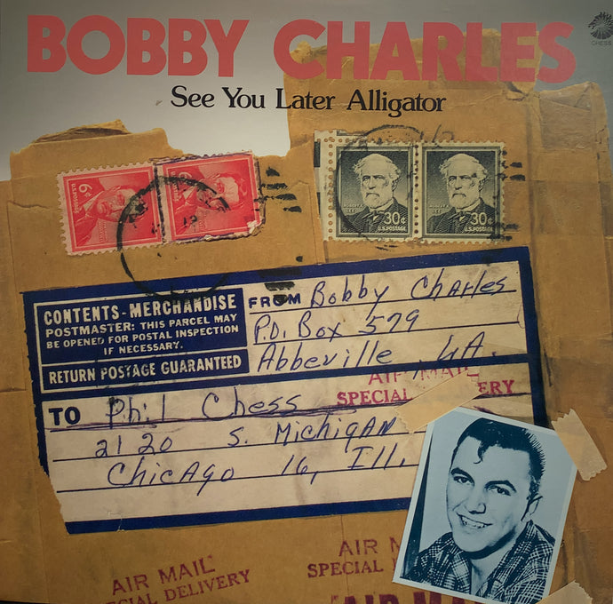BOBBY CHARLES / See You Later Alligator – TICRO MARKET