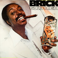 BRICK / GOOD HIGH