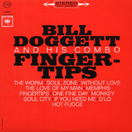BILL DOGGETT / FINGERTIPS