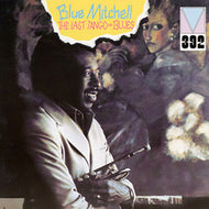 BLUE MITCHELL / THE LAST TANGO = BLUES
