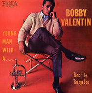 BOBBY VALENTIN / YOUNG MAN WITH A HORN