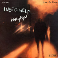 BOBBY BYRD / I NEED HELP