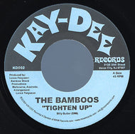 BAMBOOS / TIGHTEN UP