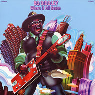 BO DIDDLEY / WHERE IT ALL BEGAN