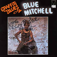 BLUE MITCHELL / GRAFFITI BLUES