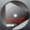 BALTIC FLEET / BLACK LOUNGE