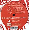 BOY 8 BIT / THE SUSPENSE IS KILLING ME