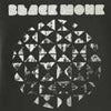 BLACK MONK / IT AIN'T EASY