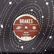 BRAKES / HEY HEY