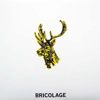 BRICOLAGE / SAME