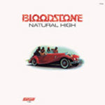 BLOODSTONE / NATURAL HIGH