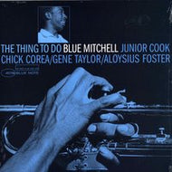 BLUE MITCHELL / THE THING TO DO