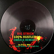 BIG STRICK / 100% HUSTLER