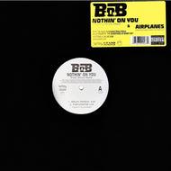 B.O.B. / NOTHIN ON YOU FEAT. BRUNO MARS / AIRPLANES