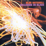 BLUE MITCHELL / COLLISION IN BLACK