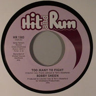 BOBBY SHEEN / TOO MANY TO FIGHT / I'M NOT STRONG ENOUGH