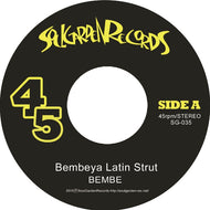 BEMBE / BEMBEYA LATIN STRUT / DOPE WALK SLOW TALK