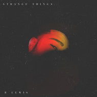 B. LEWIS / STRANGE THINGS