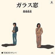 BUZZ / ガラス窓 / TOKYOサンバ