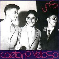 CAETANO VELOSO / UNS