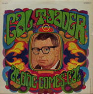CAL TJADER / ALONG COMES CAL