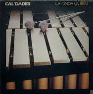 CAL TJADER / LA ONDA VA BIEN
