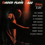 CAL TJADER / TJADER PLAYS TJAZZ
