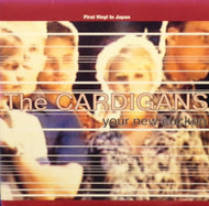 CARDIGANS / YOUR NEW CUCKOO