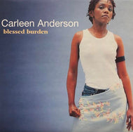CARLEEN ANDERSON / BLESSED BURDEN