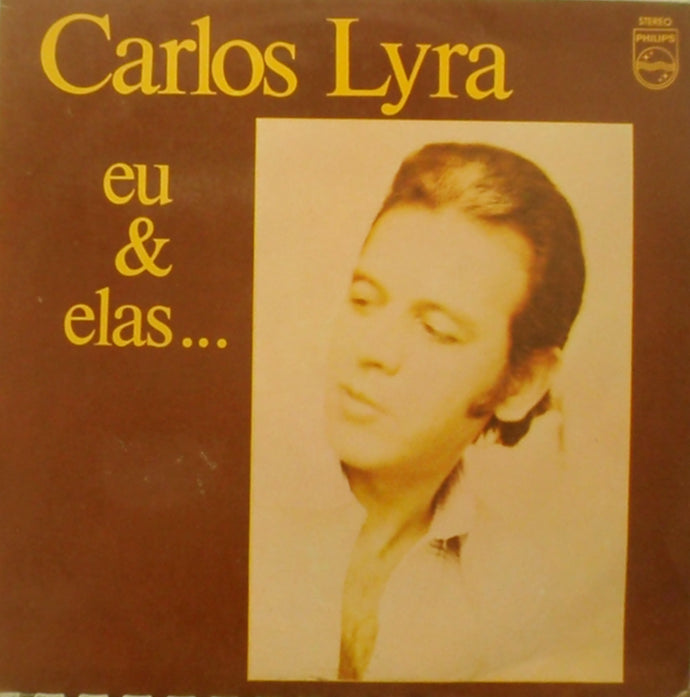 CARLOS LYRA / EU & ELAS