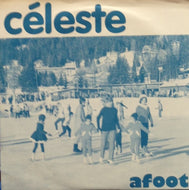 CELESTE / AFOOT
