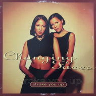 CHANGING FACES / STROKE  YOU UP