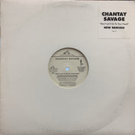 CHANTAY SAVAGE / DON'T LET IT GO TO YOUR HEAD