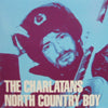 CHARLATANS / NORTH COUNTRY BOY