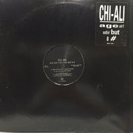CHI-ALI / AGE AIN'T NOTHIN' BUT A #