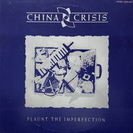 CHINA CRISIS / FLAUNT THE IMPERFECTION