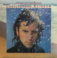 CHRISTOPHER RAINBOW / HOME OF THE BRAVE