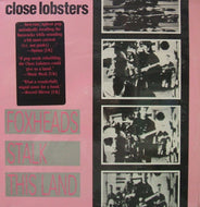 CLOSE LOBSTERS / FOXHEADS STALK THIS LAND