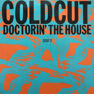 COLDCUT / DOCTORIN' THE HOUSE
