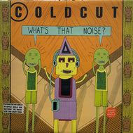 COLDCUT / WHATS THAT NOISE? + 12inch